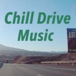 【Chill Drive (29) 】music mix  Las Vegas to Grand Canyon ラスベガス グランドキャニオン ドライブ アメリカ生活 作業用BGM