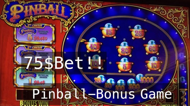 Pinball slot machine　Bonus gamme    25$×3Bet!!　1回転75$！ラスベガススロットボーナスゲーム短編集。