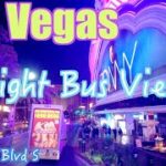 【USA】ラスベガス旅 Night Bus View in Las Vegas  観光 世界一周, Casino, Slot, Show カジノ, スロット, ショー