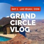 【グランドサークル】ラスベガスからザイオンへ Grand Circle Vlog Day2 – Las Vegas to Zion