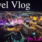 【旅行Vlog】家族でラスベガス旅行｜Day1 part2