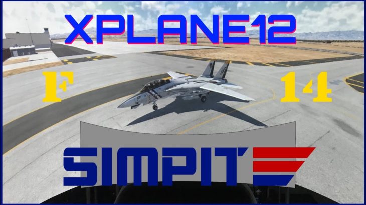 シムピットスクリーンとXplane12でF-14 を飛ばす（in ラスベガス）