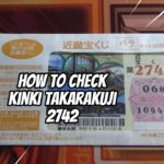How to check Kinki Takarakuji 2742 第2742回 近畿宝くじ 当選番号 #takarakuji #lottery #japan #宝くじ ＃近畿宝くじ2742